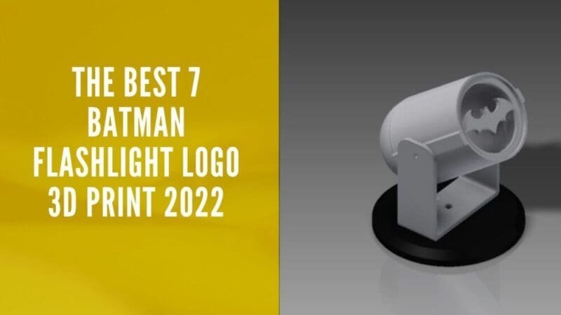 The Best 7 Batman Flashlight Logo 3D Print 2022