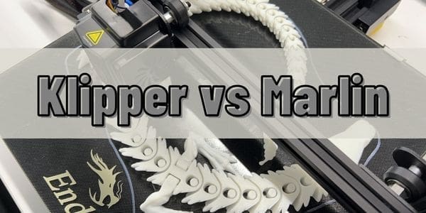 Klipper Vs Marlin: Which Is Better?