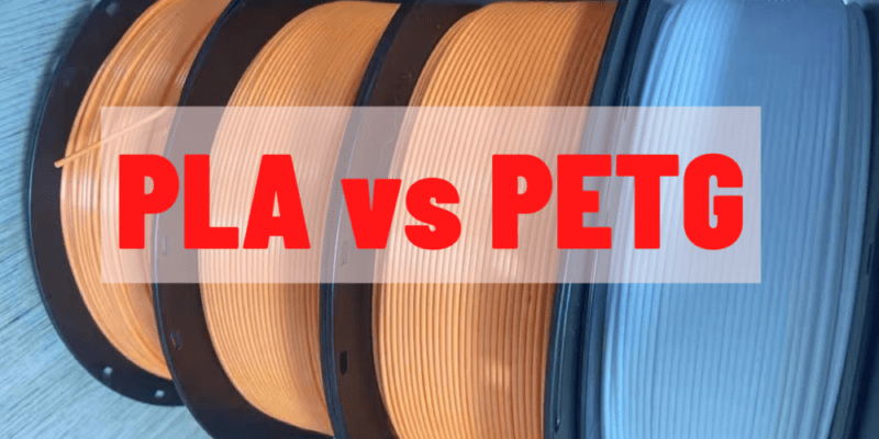PLA vs PETG Filament: Differences and Comparison